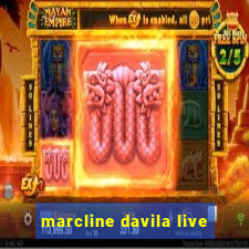 marcline davila live